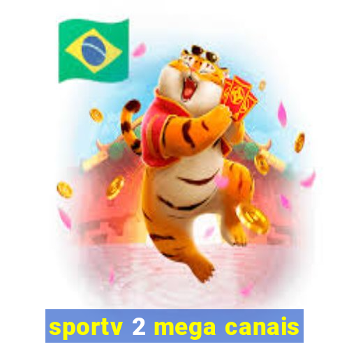 sportv 2 mega canais